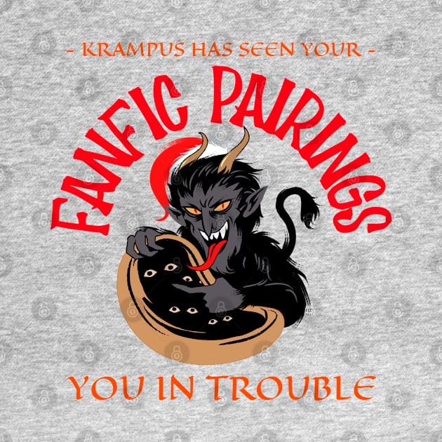 “Krampus Has Seen Your Fanfic Pairings— You In Trouble” Krampus With Bag by Tickle Shark Designs